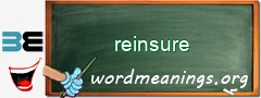 WordMeaning blackboard for reinsure